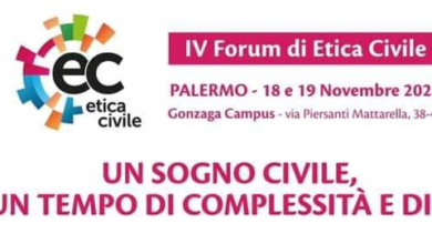 IV Forum Nazionale di Etica Civile a Palermo “Un sogno civile, in un tempo di complessità e di crisi” 