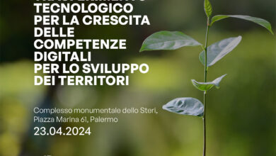 La ricerca e il trasferimento tecnologico per la crescita delle competenze digitali per lo sviluppo dei territori - Steri Palermo