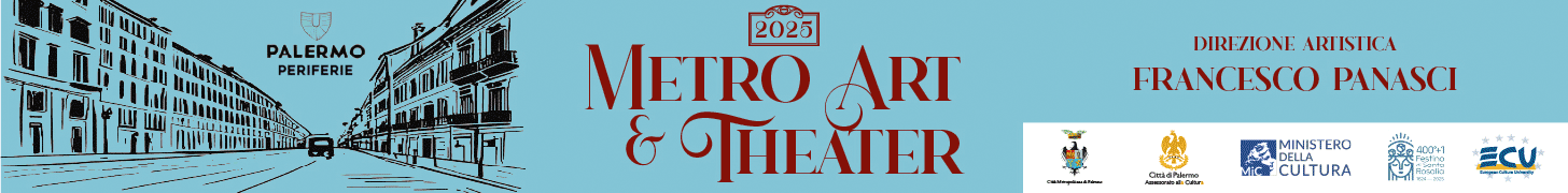 Metro Art & Theater 2025 (periferie)